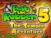 Játék Bob a rabló 5: Temple Adventure  online