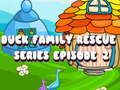 Játék Duck Family Rescue sorozat 2. epizód  online
