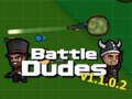 Játék Battle Dudes v. 1. 1. 02 online