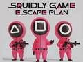 Játék Squidly Game Escape Plan online