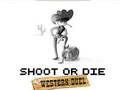 Játék Shoot or Die Western párbaj  online