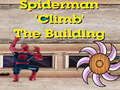 Játék Spiderman Building Climb  online