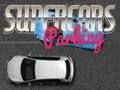 Játék Supercars parkoló  online