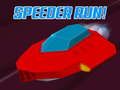 Játék Speeder Run! online
