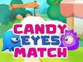 Játék Candy Eyes Match online