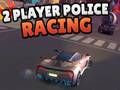 Játék 2 játékos Police Racing  online