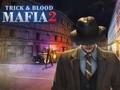Játék Maffia trükk és vér 2 online
