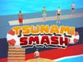 Játék Cunami Smash  online