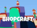 Játék Bhopcraft. IO online