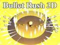 Játék Bullet Rush 3D online