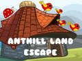 Játék Hangyaboly Land Escape  online