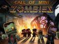 Játék Mini zombi hívása online