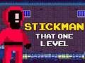 Játék Stickman, hogy egy szint  online