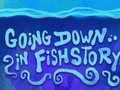 Játék Lemenni a Fishstory -ban online