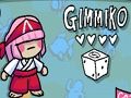 Játék Gimmiko online