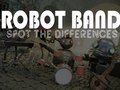 Játék Robot Band Találd meg a különbségeket  online