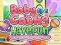 Játék Baby Cathy Ep5: Jó szórakozást  online