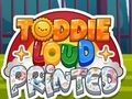 Játék Toddie Loud Nyomtatott  online