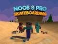 Játék Noob és Pro gördeszka  online