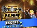 Játék Úr. Mine Escape  online