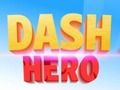 Játék Dash hős online
