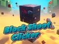 Játék Block Shoot Clicker online