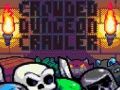 Játék Zsúfolt Dungeon Crawler  online