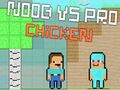 Játék Noob vs pro csirke online