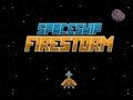 Játék Űrhajó Firestorm  online
