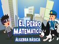Játék El Perro Matematico Algebra Basica online