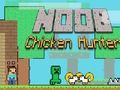 Játék Noob csirke vadász online Játék Noob csirke vadász online