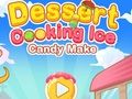 Játék Desszert főzés: Ice Candy Készíts  online