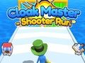 Játék Cloak Master Shooter Run online