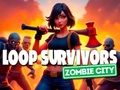 Játék Hurok túlélői zombi város online