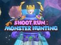 Játék Shoot Run: Monster vadászat online