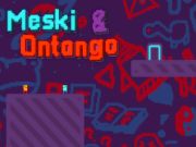 Játék Meski és Ontango  online