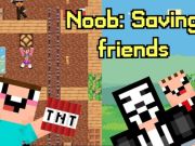 Játék Noob: Megmentő barátok megmentése online