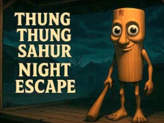Játék Thung Thung Sahur Night Escape online