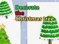 Játék Decorate the Christmas tree online