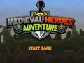 Játék Medieval Heroes Adventure online