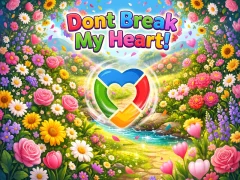 Játék Dont Break My Heart! online