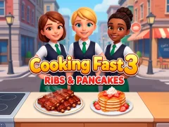 Játék Cooking Fast 3: Ribs and Pancakes online
