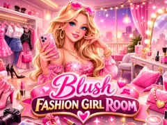 Játék Blush Fashion Girl Room online