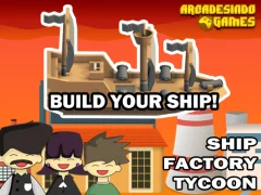 Játék Ship Factory Tycoon online