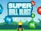 Játék Super Ball Blast online