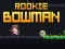 Játék Rookie Bowman online