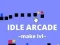 Játék Idle Arcade Make Lvl online