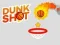 Játék Dunk Shot online