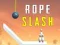 Játék Rope Slash online