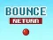 Játék Bounce Return online